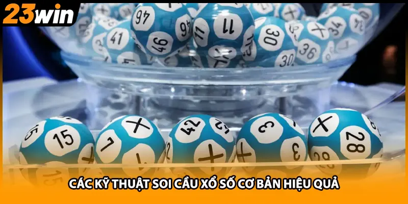 Các kỹ thuật soi cầu xổ số cơ bản hiệu quả