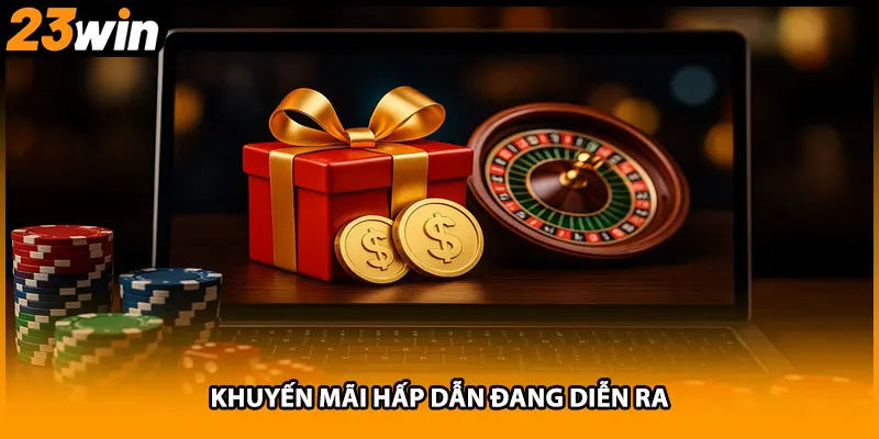 Khuyến mãi hấp dẫn đang diễn ra